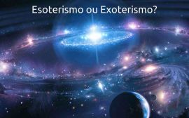 Esotérico ou Exotérico?